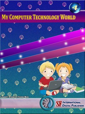 My Computer Technology World Year 4